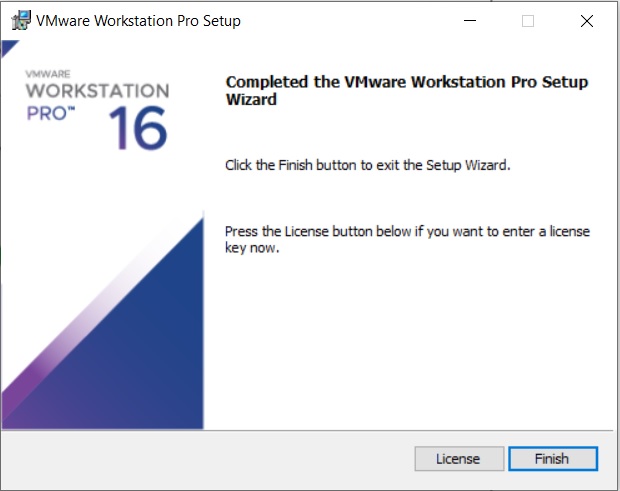 VMware Workstation 16 Pro Installation – Installation Complete